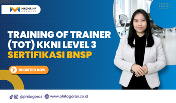 Pelatihan Of Trainer (TOT) KKNI Level 3 Sertifikasi BNSP